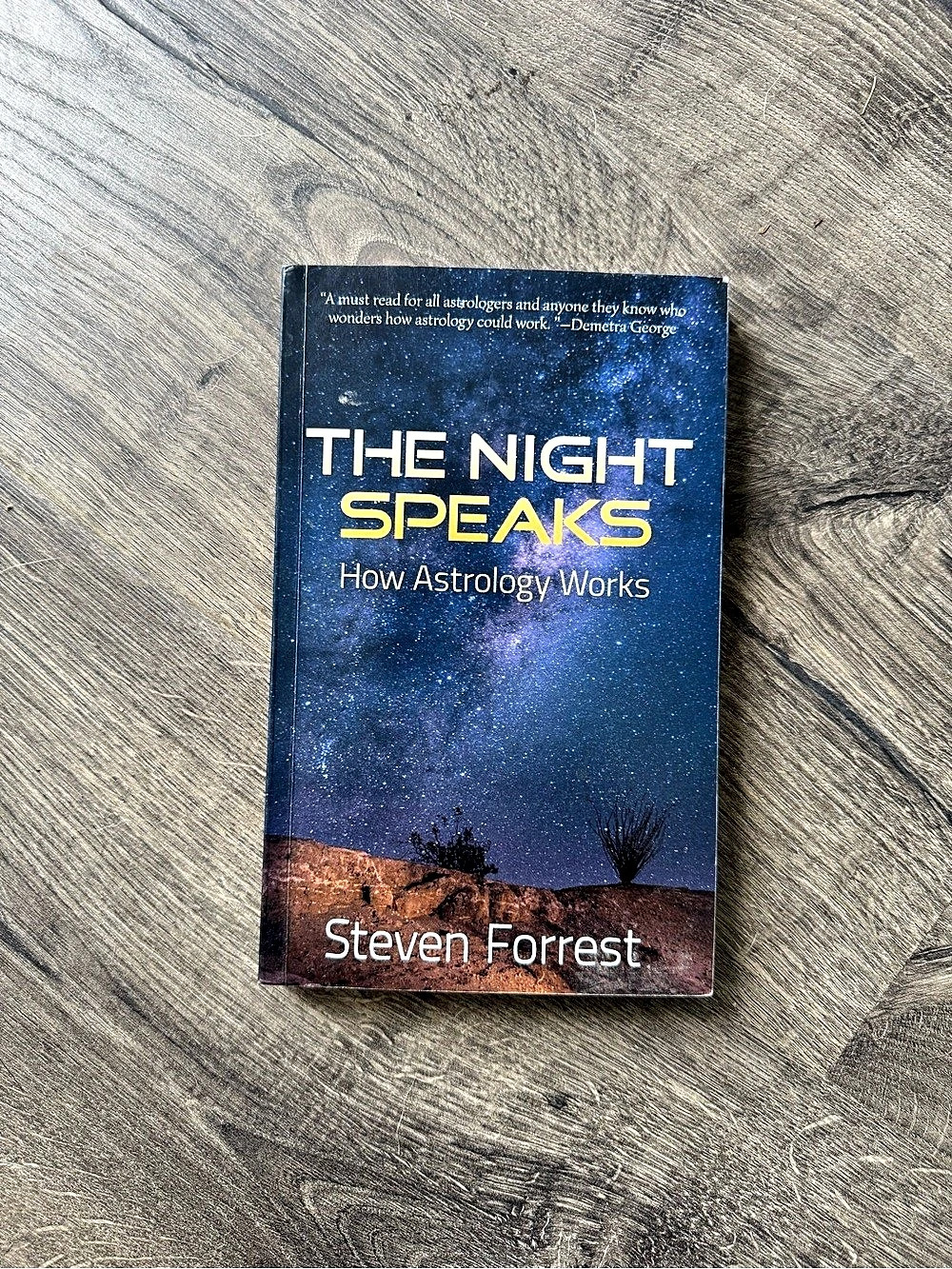 The Night Speaks: How Astrology Works Astrology Book by Steven Forrest